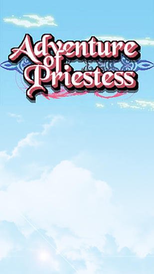 download Adventure of priestess apk